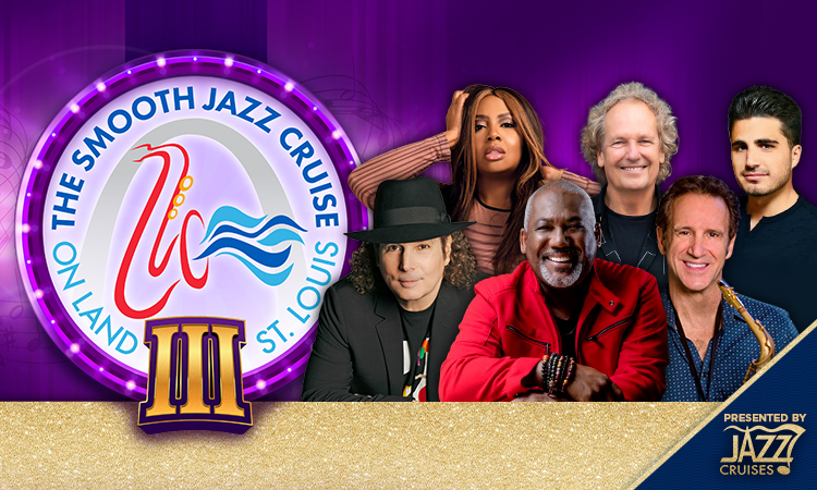 Smooth Jazz Cruise on Land | August 18-19 | The Factory | St. Louis, MO